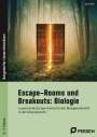 Sarah Kohl: Escape-Rooms und Breakouts: Biologie 5.-7. Klasse, Buch