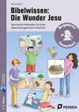 Klara Kirschbaum: Bibelwissen: Die Wunder Jesu, Buch,Div.