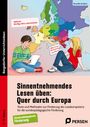 Benedikt Straßner: Sinnentnehmendes Lesen üben: Quer durch Europa, Buch