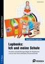 Klara Kirschbaum: Lapbooks: Ich und meine Schule, Buch