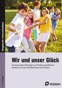 Myriam Meier: Wir und unser Glück, Buch
