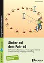 Titel: "Sicher auf dem Fahrrad". Illustration: Kind auf Rad navigiert durch Kegelparcours.