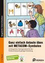 K. Erdmann: Ganz einfach Anlaute üben mit METACOM-Symbolen, Buch