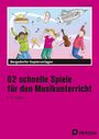 Christiane Meier: 62 schnelle Spiele für den Musikunterricht, Buch