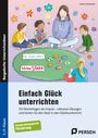 Helene Strubreiter: Einfach Glück unterrichten, Buch