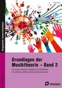 Grundlagen der Musiktheorie – Band 2. Farbenfrohe Illustration von Händen, Instrumenten und Musiknoten.