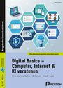 Texte auf Buchcover: "Digital Basics – Computer, Internet & KI verstehen". Bilder von Laptops, Diagrammen, Online-Meetings.