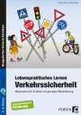Ulrike Löffler: Löffler, U: Lebenspraktisches Lernen: Verkehrssicherheit, Buch,Div.