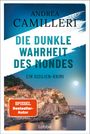 „ANDREA CAMILLERI. DIE DUNKLE WAHRHEIT DES MONDES. EIN SIZILIEN-KRIMI. Ein Küstendorf bei Vollmond.“