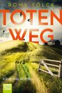 Romy Fölck: Totenweg, Buch