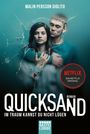 Malin Persson Giolito: Quicksand: Im Traum kannst du nicht lügen, Buch