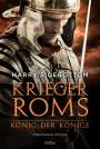 Harry Sidebottom: Krieger Roms - König der Könige, Buch