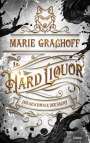 Marie Graßhoff: Hard Liquor, Buch