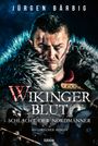 Jürgen Bärbig: Wikingerblut - Schlacht der Nordmänner, Buch