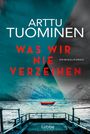 Arttu Tuominen: Was wir nie verzeihen, Buch