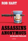 Rob Hart: Assassins Anonymous, Buch