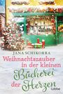 Jana Schikorra: Weihnachtszauber in der kleinen Bücherei der Herzen, Buch