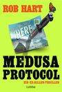 Rob Hart: Medusa Protocol, Buch