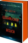 Meike Dannenberg: Die Ärztin - Gefährlicher Besuch, Buch