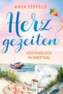 Anja Seefeld: Herzgezeiten - Küstenglück in Greetsiel, Buch