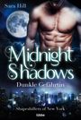 Sara Hill: Midnight Shadows - Dunkle Gefährtin, Buch