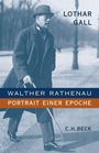 Lothar Gall: Walther Rathenau, Buch