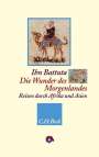 Ibn Battuta: Die Wunder des Morgenlandes, Buch