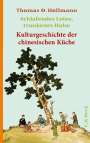 Thomas O. Höllmann: Schlafender Lotus, trunkenes Huhn, Buch