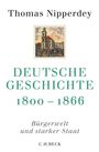 Thomas Nipperdey: Deutsche Geschichte 1800 - 1866, Buch