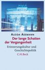 Aleida Assmann: Der lange Schatten der Vergangenheit, Buch