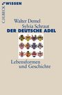Walter Demel: Der deutsche Adel, Buch