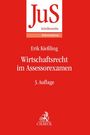 Erik Kießling: Wirtschaftsrecht im Assessorexamen, Buch