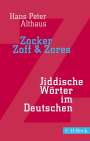 Hans Peter Althaus: Zocker, Zoff & Zores, Buch