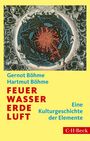 Gernot Böhme: Feuer, Wasser, Erde, Luft, Buch