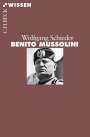 Wolfgang Schieder: Benito Mussolini, Buch
