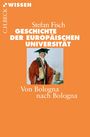 Stefan Fisch: Geschichte der europäischen Universität, Buch