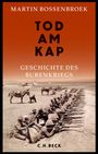 Martin Bossenbroek: Tod am Kap, Buch