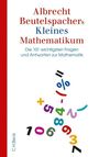 Albrecht Beutelspacher: Albrecht Beutelspachers Kleines Mathematikum, Buch