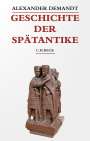Alexander Demandt: Geschichte der Spätantike, Buch