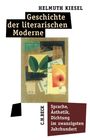 Helmuth Kiesel: Geschichte der literarischen Moderne, Buch
