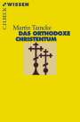 Martin Tamcke: Das orthodoxe Christentum, Buch