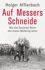 Holger Afflerbach: Auf Messers Schneide, Buch