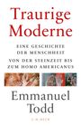 Emmanuel Todd: Traurige Moderne, Buch