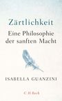 Isabella Guanzini: Zärtlichkeit, Buch