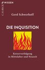 Gerd Schwerhoff: Die Inquisition, Buch