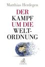 Matthias Herdegen: Der Kampf um die Weltordnung, Buch