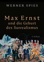 "Max Ernst und die Geburt des Surrealismus" von Werner Spies über Porträts vor eisiger Landschaft.