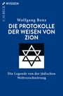 Wolfgang Benz: Die Protokolle der Weisen von Zion, Buch