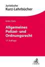 Volkmar Götz: Allgemeines Polizei- und Ordnungsrecht, Buch