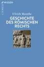 Ulrich Manthe: Geschichte des Römischen Rechts, Buch